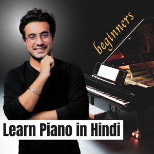 Learn Piano in Hindi for Beginners